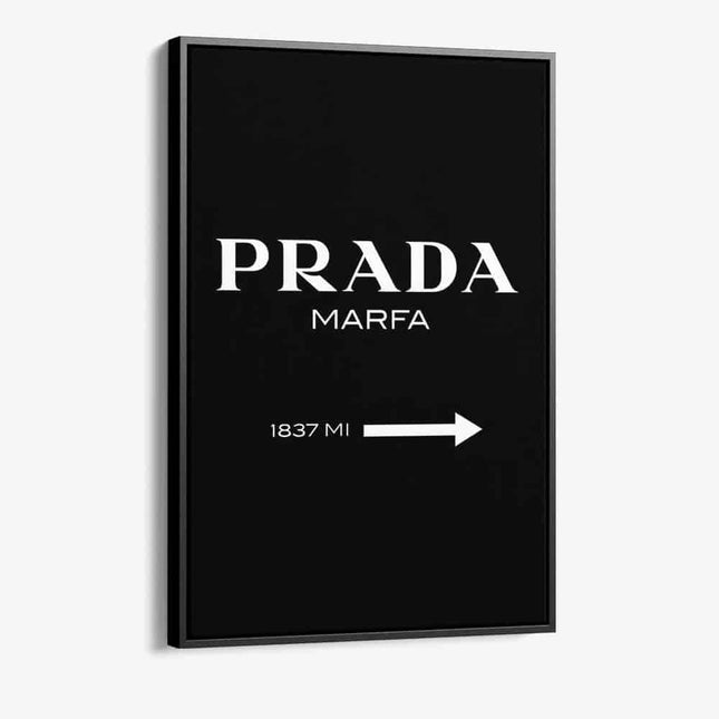 "Prada Marfa NOIR"