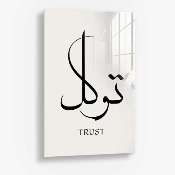 Trust Tawakkul – Glass