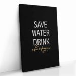 "Save Water Drink Champagne" - Image 2