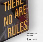 There Are No Rules - Glass gallery 2